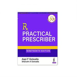 Rx Practical Prescriber 19th edition by Aspi F Golwalla