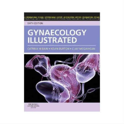 Gynaecology Illustrated 6th edition by Bain