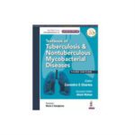 Textbook Of Tuberculosis & Nontuberculous Mycobacterial Diseases 3rd edition by SK Sharma