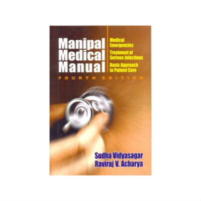 Manipal Medical Manual 4th edition by Acharya Vidyasagar