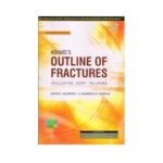 Adams's Outline Of Fractures Including Joint Injuries (Reprint 2020)12th Indian edition by David L. Hamblen