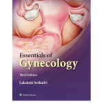Essentials of Gynecology 3/e 2022 by Lakshmi Seshadri