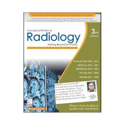 Conceptual Review Of Radiology 3rd edition by Mayur Arun Kulkarni