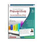 Conceptual Review Of Preventive & Social Medicine (PSM) 3rd edition by Mukhmohit Singh