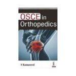 OSCE In Orthopedics by S Kumaravel