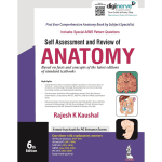 Self Assessment and Review of Anatomy by Rajesh K Kaushal 6/e 2025