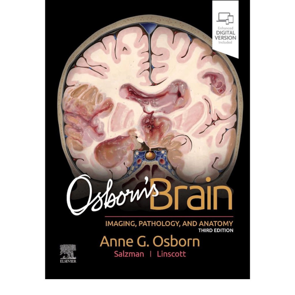 Osborns Brain Imaging Pathology And Anatomy With Access Code E By Anne G Osborn Md Facr