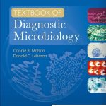 Textbook of Diagnostic Microbiology, 7/E 2023 by Connie R. Mahon