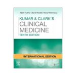Kumar And Clark's Clinical Medicine 10th edition (2020)
