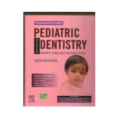 Pediatric Dentistry Infancy Through Adolescence 6th SAE/2019