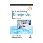 Handbook Of Emergencies 9th edition by Aspi F GolwallaHandbook Of Emergencies 9th edition by Aspi F Golwalla