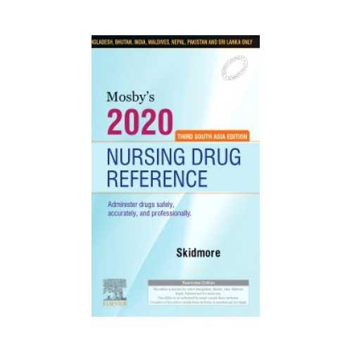 Mosby'S 2020 Nursing Drug Reference 3rd/2019 South Asia Edition 3rd edition by Linda Skidmore-Roth
