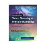 Tietz Fundamentals Of Clinical Chemistry And Molecular Diagnostics