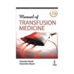 Manual Of Transfusion Medicine by Ramadas Nayak