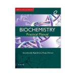 Biochemistry Practical Manual 1st edition by Soundravally Rajendiran