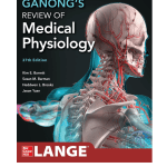 Ganong's Review of Medical Physiology by Kim E. Barrett 27/e 2025