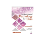 Fundamentals Of Pathology Of Skin 5/e 2023 by Dr. Venkataram Mysore
