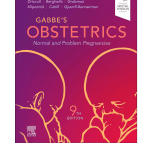 Gabbe's Obstetrics: Normal and Problem Pregnancies 9/e 2025 by Mark B. Landon