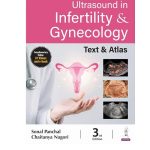 Ultrasound In Infertility & Gynecology Text & Atlas 3/e 2024 by Sonal Panchal