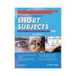 Self Assessment & Review Of Short Subjects Vol.2 82020Ophthalmology, Otorhinolaryngology (ENT), Orthopaedics8th edition by Arvind Arora