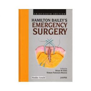 Hamilton Baileys Emergency Surgery 13th/2012