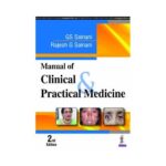Manual Of Clinical & Practical Medicine 2nd edition by GS Sainani