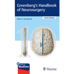 Greenberg's Handbook Of Neurosurgery 10/e 2023 by Mark S Greenberg