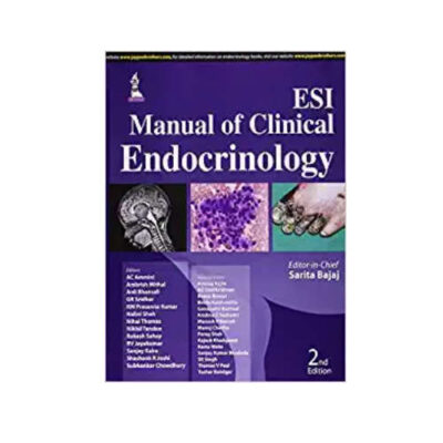 ESI Manual Of Clinical Endocrinology(2015) By Sarita Bajaj