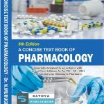 A Concise Text Book Of Pharmacology 8/E Rewritten 2022 by Dr. N. Murugesh