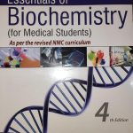 Essentials of Biochemistry for Medical Students 4/E 2022 by Shivananda Nayak B