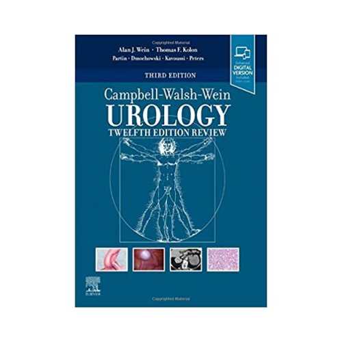 Campbell Walsh Urology 12th Edition Review 3rd/2020 by Alan W