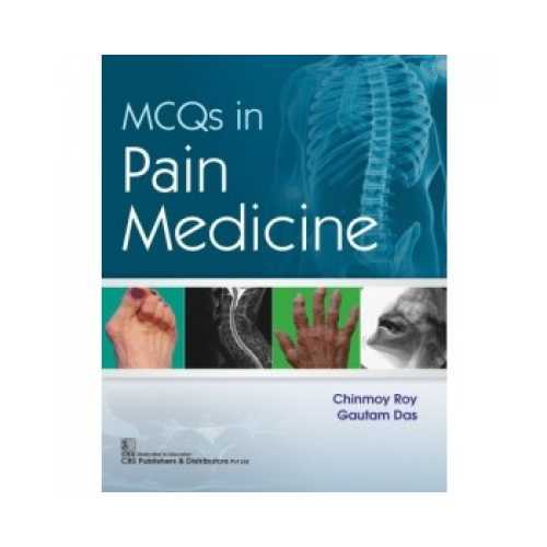 MCQS In Pain Medicine 1st/2019 By Chinmoy Roy, Gautam Das