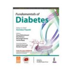 Fundamentals Of Diabetes 1st edition by Kamlakar Tripathi
