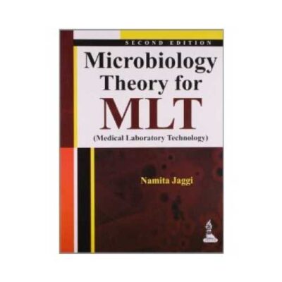 Microbiology Theory For MLT 2013 By Namita Jaggi