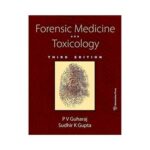 Forensic Medicine And Toxicology 3rd/2019 by P. V. Guharaj