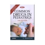 Common Drugs In Pediatrics 14th/2020 By S Ramesh