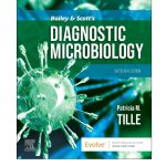 Bailey & Scott's Diagnostic Microbiology 16/e 2025 by Patricia M Tille PhD Mls(ascp) Ahi(amt) Facsc