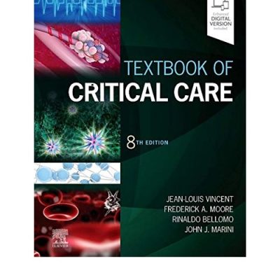 Textbook of Critical Care 8/e 2023 by Jean-Louis Vincent, MCCM Moore