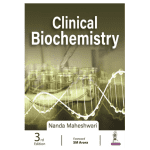 Clinical Biochemistry by Nanda Maheshwari