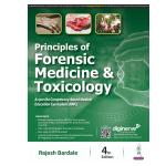 Principles of Forensic Medicine & Toxicology By Rajesh Bardale 4/e 2025