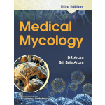 Medical Mycology 3/e 2024 D R Arora