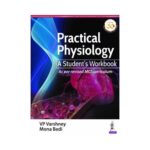 Practical Physiology A Student’S Workbook 2019As Per Revised MCI Curriculum 1st edition by VP Varshney