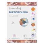 ESSENTIALS OF MICROBIOLOGY By Anuradha De