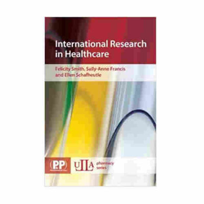 International Research in Healthcare By Felicity Smith