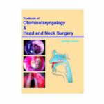 TEXTBOOK OF OTORHINOLARYNGOLOGY & HEAD AND NECK SURGERY By Geetha Chary