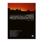 FUNDAMENTALS OF FIXED PROSTHODONTICS 4ED (HB 2012) BY HERBERT T. SHILLINGBURG