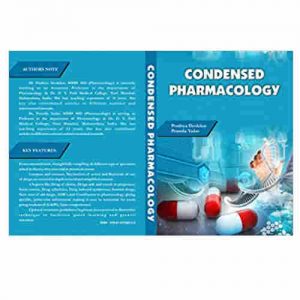 Condensed Pharmacology By Pradnya Deolekar & Pramila Yadav