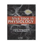 Viva Voce in Physiology 2nd By Prema Sembulingam, K Sembulingam