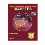 Diabetes Jaypee Gold Standard Mini Atlas Series With Photo Cd-Rom By SN Chugh