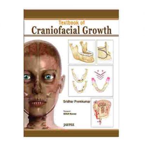 Textbook Of Craniofacial Growth By Sridhar Premkumar
